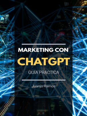 cover image of Marketing con ChatGPT. Guía práctica
